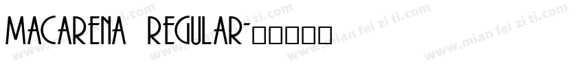 macarena regular字体转换